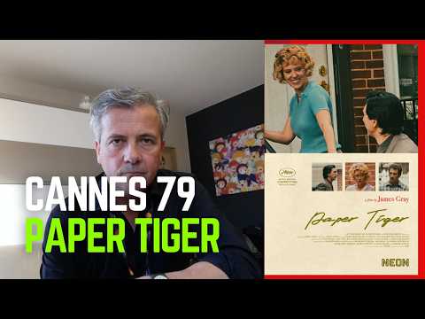 James Gray's "Paper Tiger" - Review, Cannes Film Festival 2026 Competition