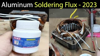 Aluminum flux 2023 | इस Flux से एलुमिनियम को Soldering कीजिये बहुत ही आसान है | 100% Work