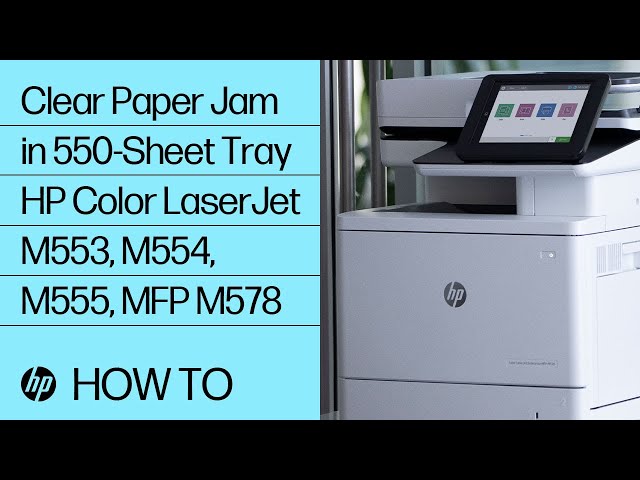 How to Clear a Paper Jam in 550-Sheet Tray for the HP Color LaserJet Enterprise M553, M554, M555 and HP Color LaserJet Enterprise MFP M578 Printer