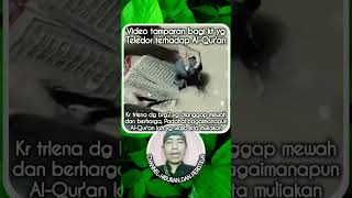 VIDEO TAMPARAN BAGI KITA YG TELEDOR TERHADAP AL-QUR'ANUL KARIM, YA ALLOH YA ROBBI AMPUNI HAMBA 😔🙏🙏🙏