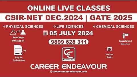 CSIR NET Online Classes Dec. 2024 | GATE 2025 | Career Endeavour