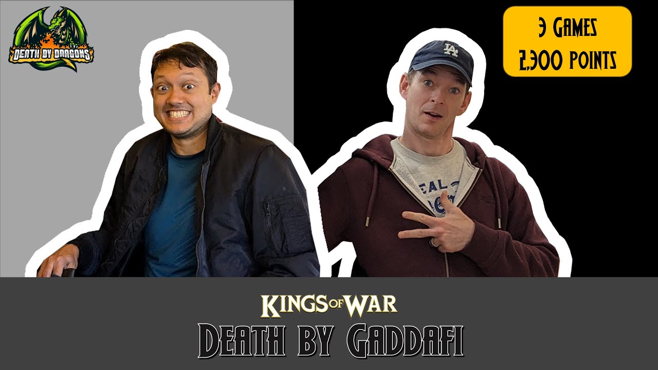 Death by Gaddafi - Kings of War battle report with special guest Gad!
