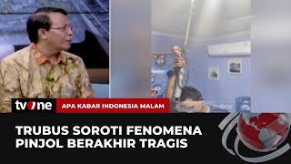 Fenomena Pinjol Berakhir Tragis, Trubus: Bagi Mereka Itu Solusi Terbaikl | AKIM tvOne