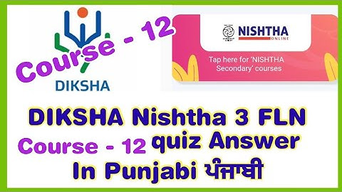 #DIKSHA #Course12 #Nishtha 3 FLN  quiz Answer In #Punjabi ਪੰਜਾਬੀ ਵਿੱਚ #module12