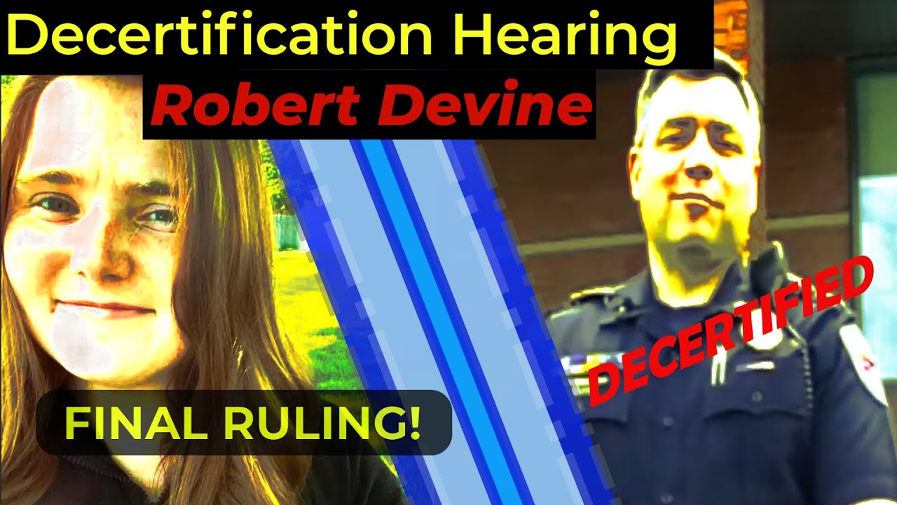 SANDRA BIRCHMORE - Decertification Hearing of Robert Devine - FINAL RULING - Attorney Analyzez