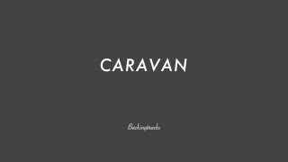 CARAVAN chord progression (Whiplash) - Backing Track Play Along Jazz Standard Bible chords