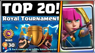 TOP 20 ROYAL TOURNAMENT | CLASH ROYALE | BEST ROYAL TOURNAMENT DECK!