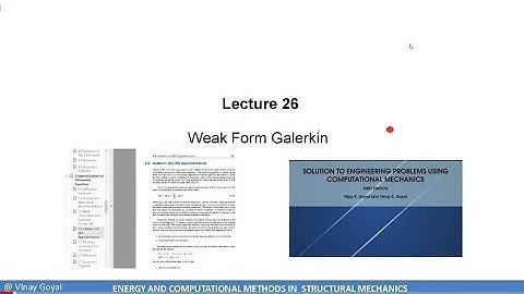 26. Energy Methods and Computational Mechanics - Weak Form Galerkin