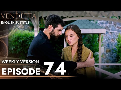 Vendetta Episode 74 Long Version English Subtitled Kan Cicekleri
