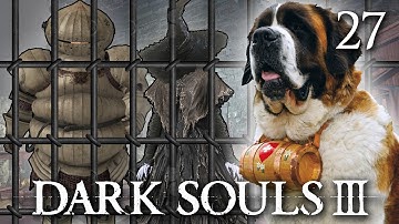 Dark Souls 3 Walkthrough Part 27 - Rescuing Siegward and Karla