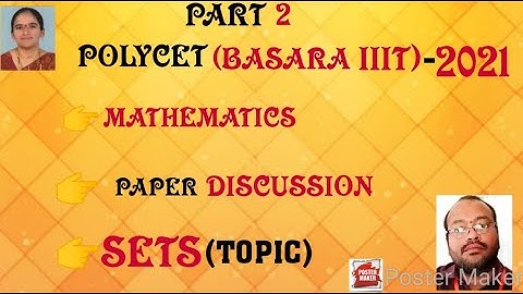 #TS POLYCET (IIIT, AGRICULTURE, VETERINARY)-2021II PAPER DISCUSSION II MATHEMATICS II SETS II PART 2
