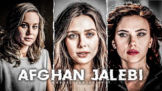 AFGHAN JALEBI  - MARVEL LADIES EDIT 🥵  | afghan jalebi x marvel ladies edit | WhatsApp Status