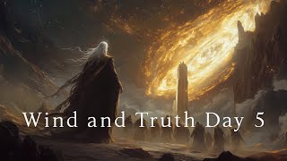 Wind and Truth Day 5 - How to Create a Herald