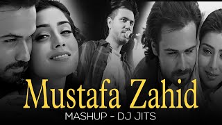 MUSTAFA ZAHID MASHUP | DJ JITS | TO PHIR AAO | TERA MERA RISHTA | MASHUP OF 2024