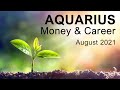 AQUARIUS MONEY & CAREER TAROT READING - AUGUST 2021 "CATCHING A LUCKY BREAK!" #Aquarius #Tarot