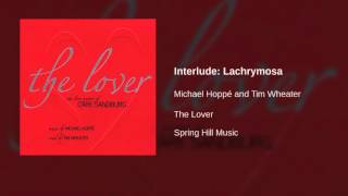 Michael Hoppé and Tim Wheater - Interlude: Lachrymosa