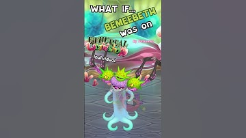 WHAT IF Bemeebeth was on Ethereal Workshop! (Animated) #hehewowie #mysingingmonsters #msm