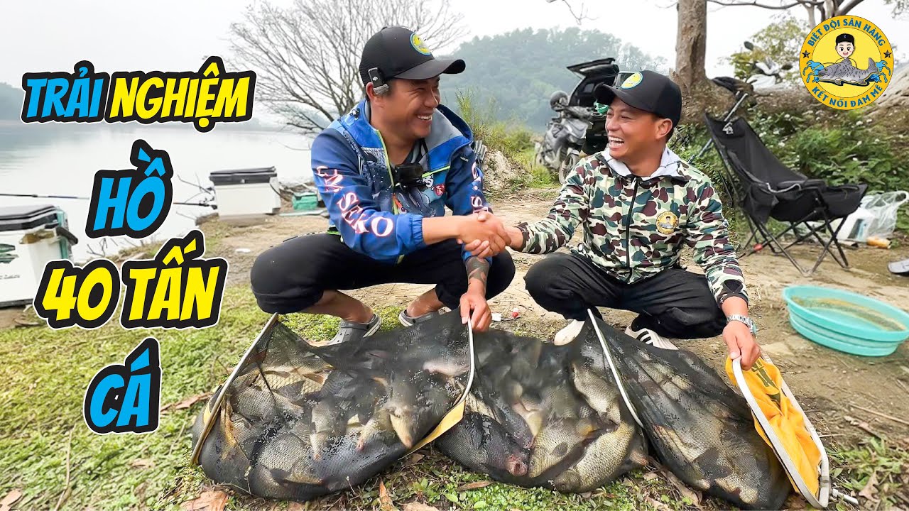 Câu Cá Cùng IDOL Thức tại Hồ Câu Bán Tự Nhiên HOA SƠN 