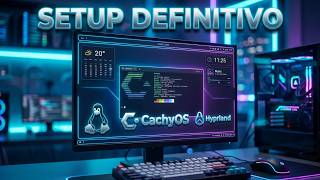 Esta es mi configuración DEFINITIVA en Linux - CachyOS + Hyprland + DMS