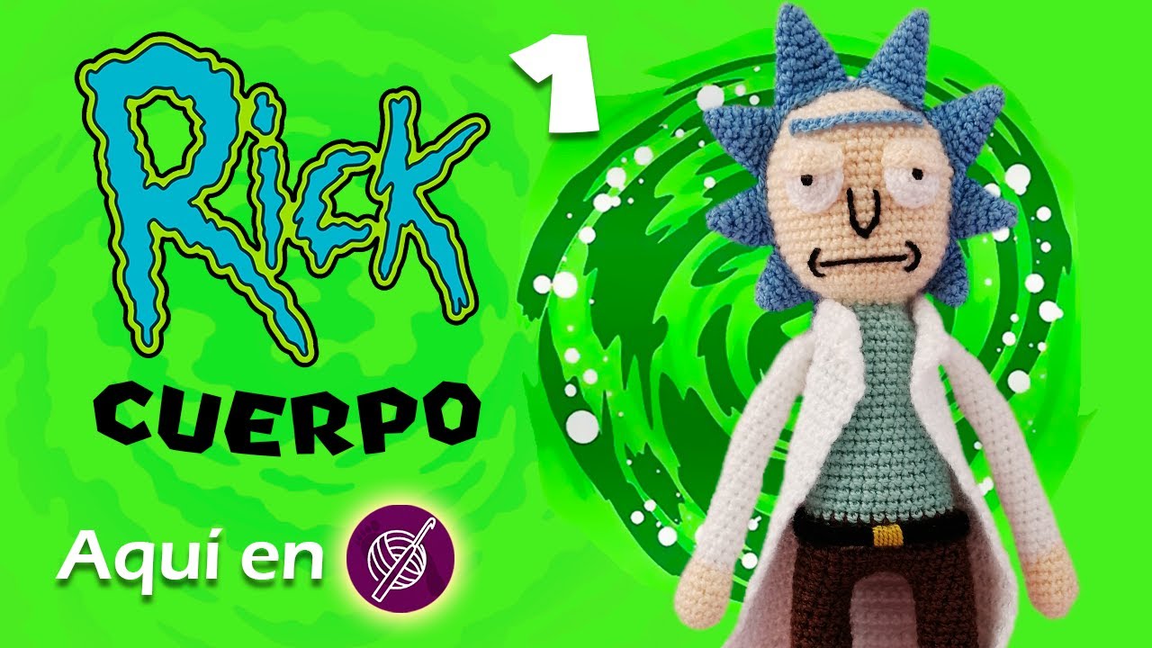 👌 Rick y Morty a crochet | parte 1/3 #crochetapasitos