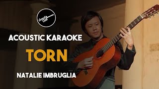 Natalie Imbruglia - Torn (Acoustic Karaoke with Lyrics)