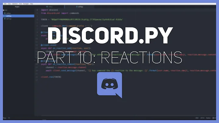 Discord.py: Making a Discord bot (Part 10: Reactions)