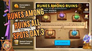 RUNES AMONG RUINS ALL SPOTS DAY 3 Rise of Kingdoms