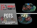 Steve Barber Models - Painting Scenic Pots