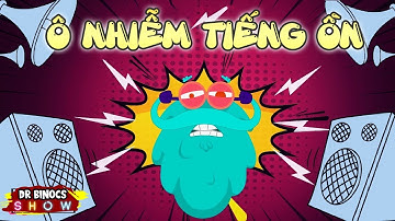 Vì sao ô nhiễm tiếng ồn nguy hiểm hơn bạn nghĩ? | Hoạt Hình Khoa Học Vui