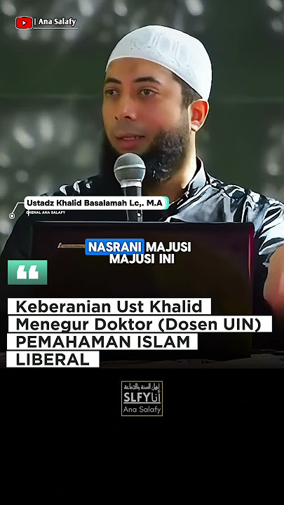 BEGINILAH SIKAP USTADZ KHALID BASALAMAH KETIKA MENEGUR DOSEN UIN. | @AnaSalafy05