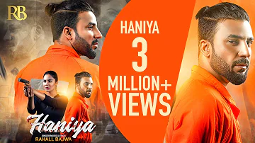 Haniya | Rahall Bajwa  | Official punjabi music video 2021