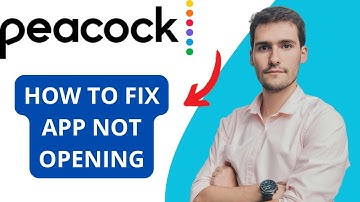 How To Fix Peacock App Not Opening