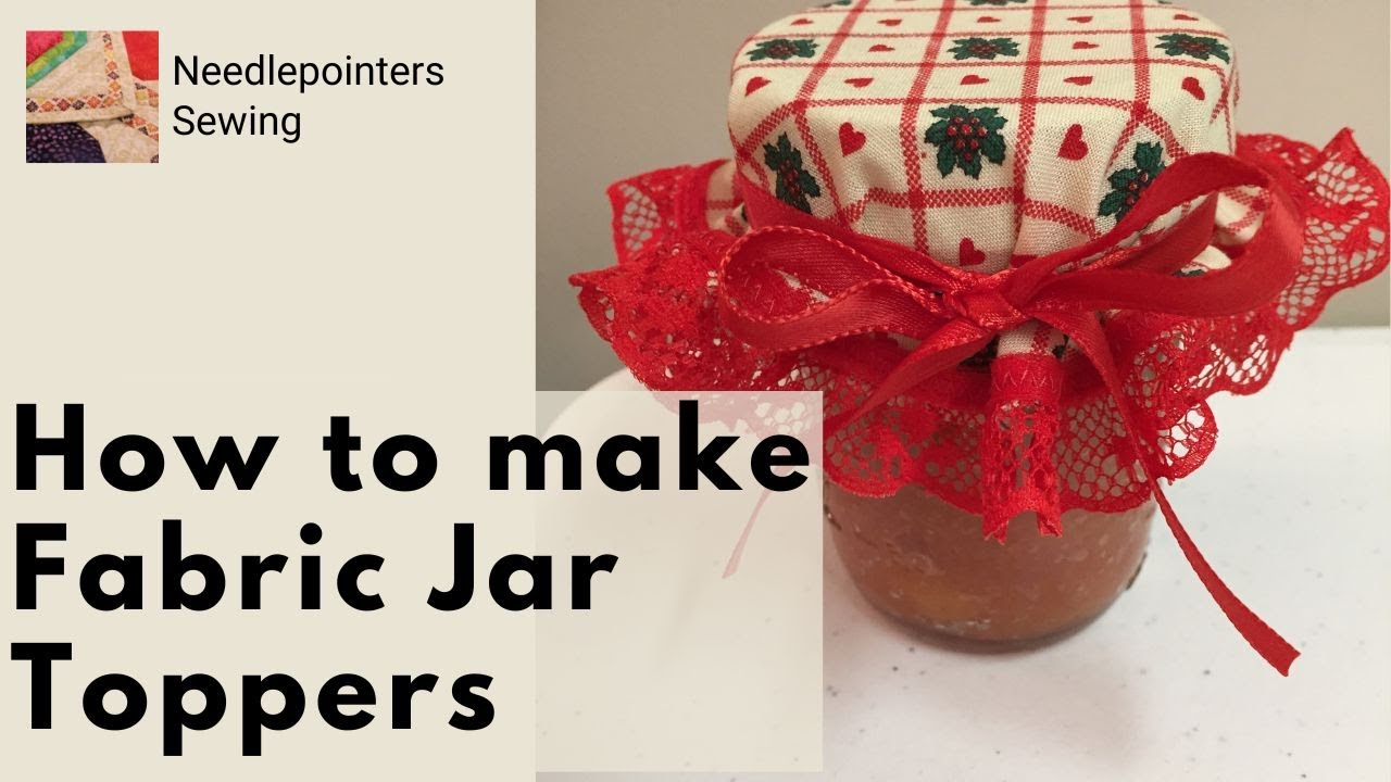 How to make a Decorative Fabric Mason Jar Topper