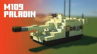 Minecraft M109 Paladin Self Propelled Howitzer Tutorial