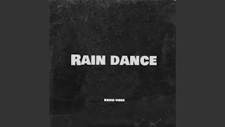 Rain dance