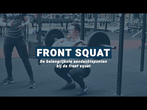 Front squat: de belangrijkste aandachtspunten bij de front squat