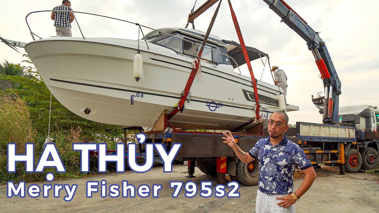 HẠ THỦY & BÀN GIAO thuyền Merry Fisher 795 thứ 3 tại VN cho vị chủ nhân ở Bình Dương | Yacht Reviews