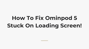 How To Fix Ominpod 5 Stuck On Loading Screen!