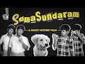 SOMASUNDARAM - A Short Mystery Film by Kabilesh