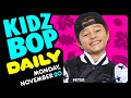 KIDZ BOP Daily - Monday, November 20