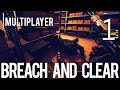 [1] Breach and Clear (Let's Play Tom Clancy's Rainbow Six: Siege PC w/ GaLm)