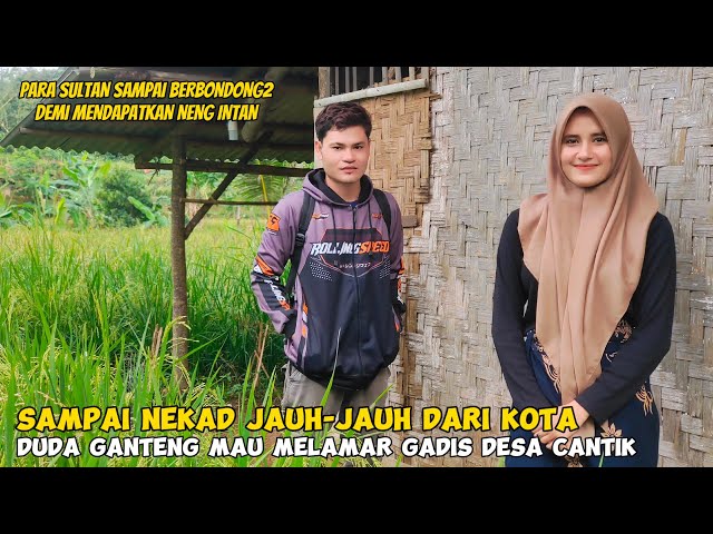 MENGEJUTKAN...MODAL NEKAD‼️DUDA GANTENG JAUH-JAUH DARI KOTA DEMI MENDAPATKAN GADIS DESA CANTIK class=