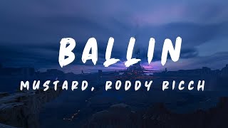 Mustard - Ballin (Lyrics) ft. Roddy Ricch