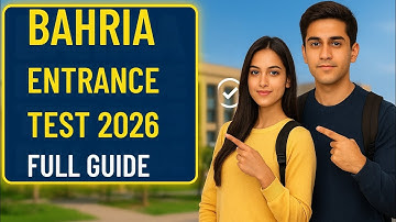 Bahria University Karachi Entrance Test 2025 – Complete Syllabus, Pattern & Preparation Guide |