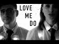 Milasti - Love Me Do (The Beatles Cover)