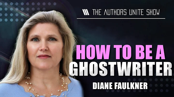 How To Be A Ghostwriter  |  The Authors Unite Show...