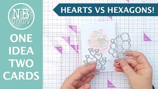 HEARTS VS HEXAGONS: One Idea, Two Clean and Simple Cards [2024/133]