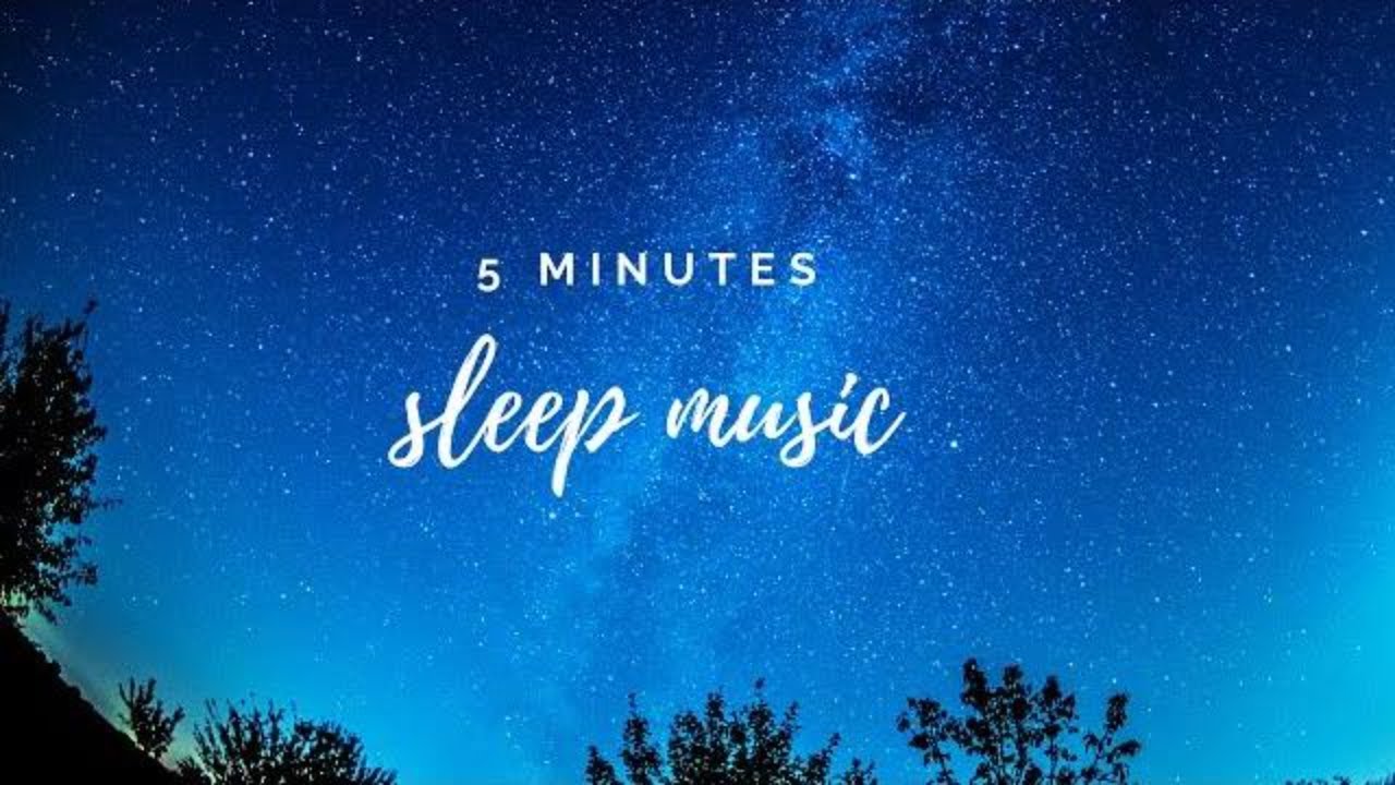 Sleep Music 5 Minutes Piano - Relaxing piano music, Sleeping Music ...