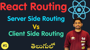 Introduction to React Router In Telugu 2025 | Client Side Routing Vs Server Side Routing