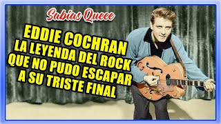 Eddie Cochran La leyenda del Rock que no pudo escapar a su triste final